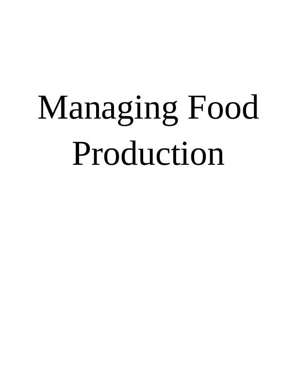 Managing Food Production Desklib