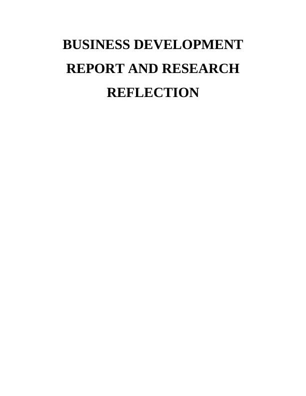 Business Development Report and Research Reflection_1