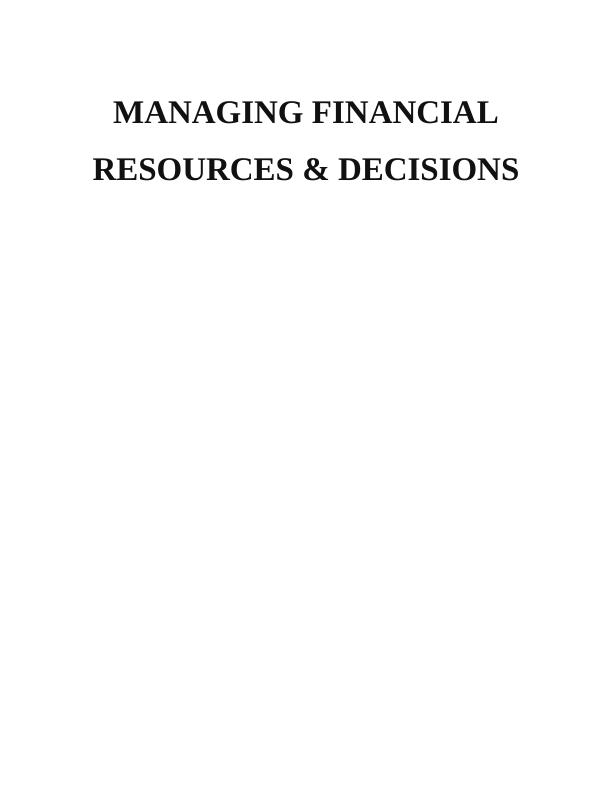 Managing Financial Resources & Decisions Assignment (Doc)_1