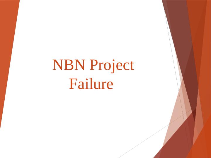 NBN Project Failure PowerPoint Presentation 2022