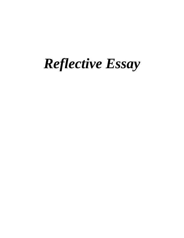 Reflective Essay on Weekly Activities and Learning Experience_1