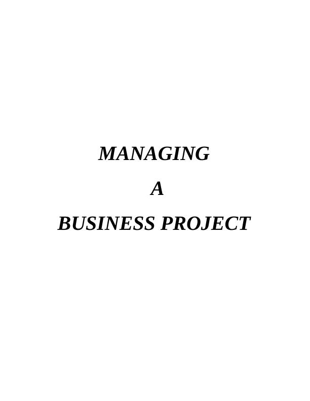Managing a Business Project of Digital Technology Assignment_1