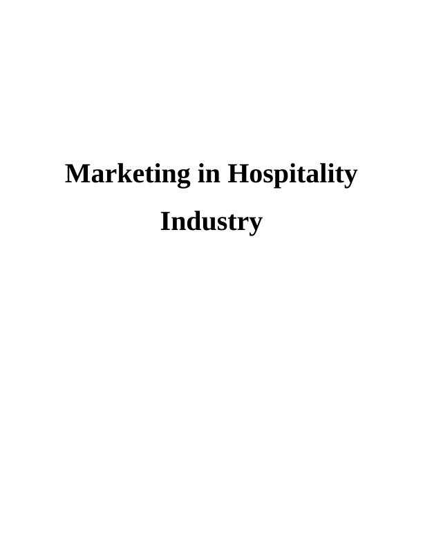 (Doc) Marketing in Hospitality Industry_1