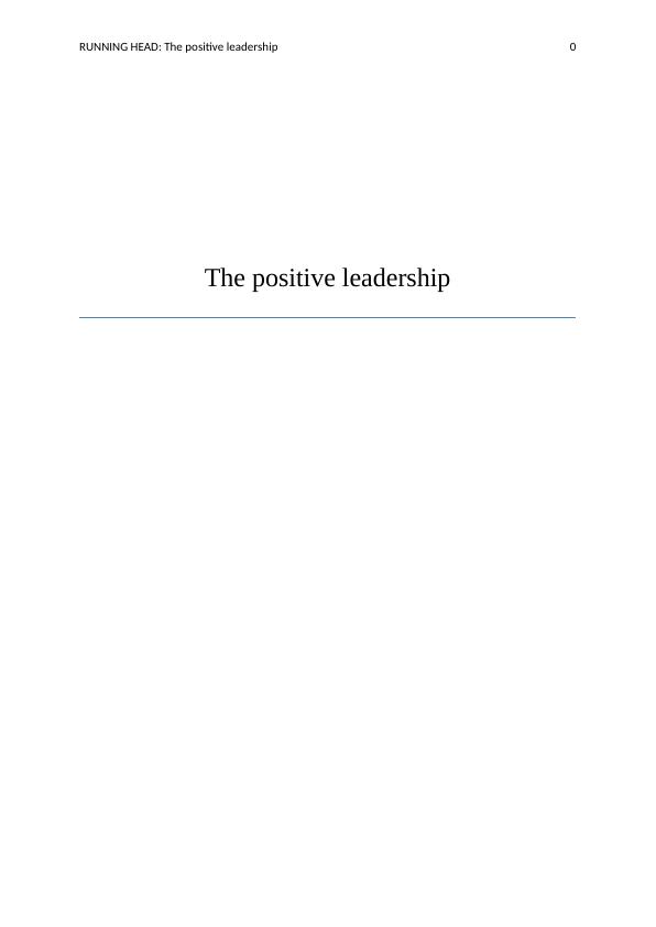 The positive leadership  Assignment PDF_1