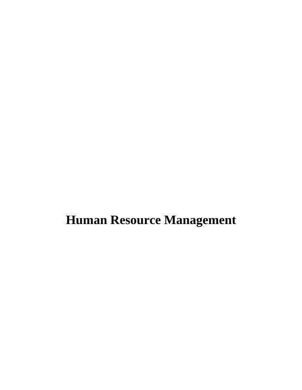 Functions and Purpose of HRM in Workforce Planning : Report_1