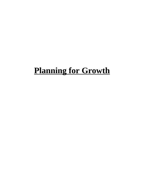 Planning for Growth Assignment - Bosham Holdings_1