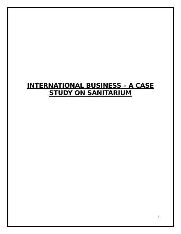 International Business of Sanitarium : Case Study_1