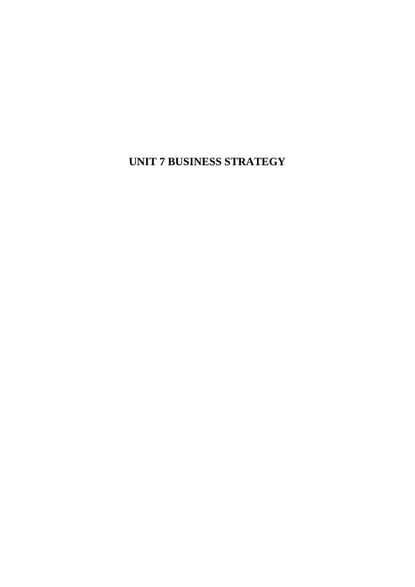 UNIT 7 Business Strategy Assignment - VWAG organisation_1