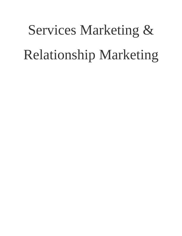 Services Marketing & Relationship Marketing_1