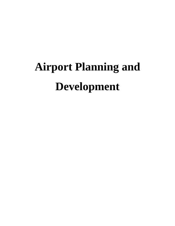Airport Planning and Development Essay_1