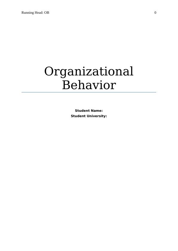 Organizational Behavior At Workplace_1