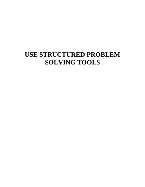 Structured Problem Solving Tools Assignment_1