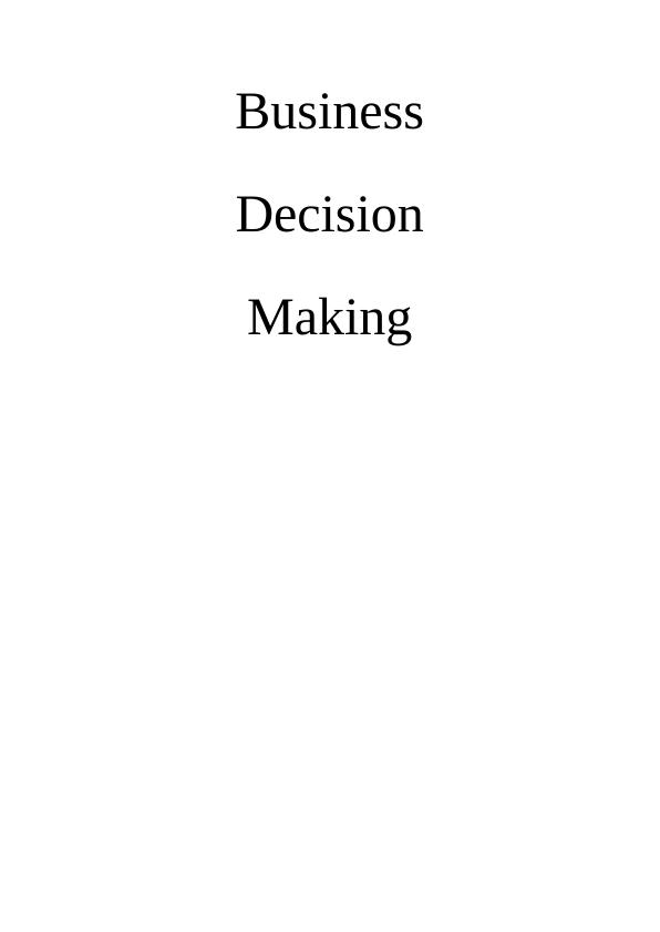 Business Decision Making INTRODUCTION 1 TASK 1 1.1 Designing methodology for the collection of data_1
