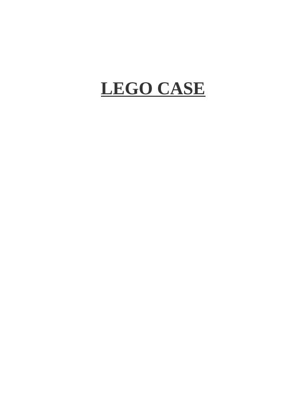 Lego Case: Implementing Change for Eco-Friendly Practices_1