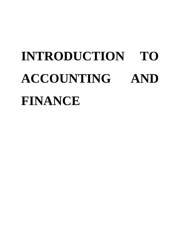 Introduction to Accounting and Finance - Desklib