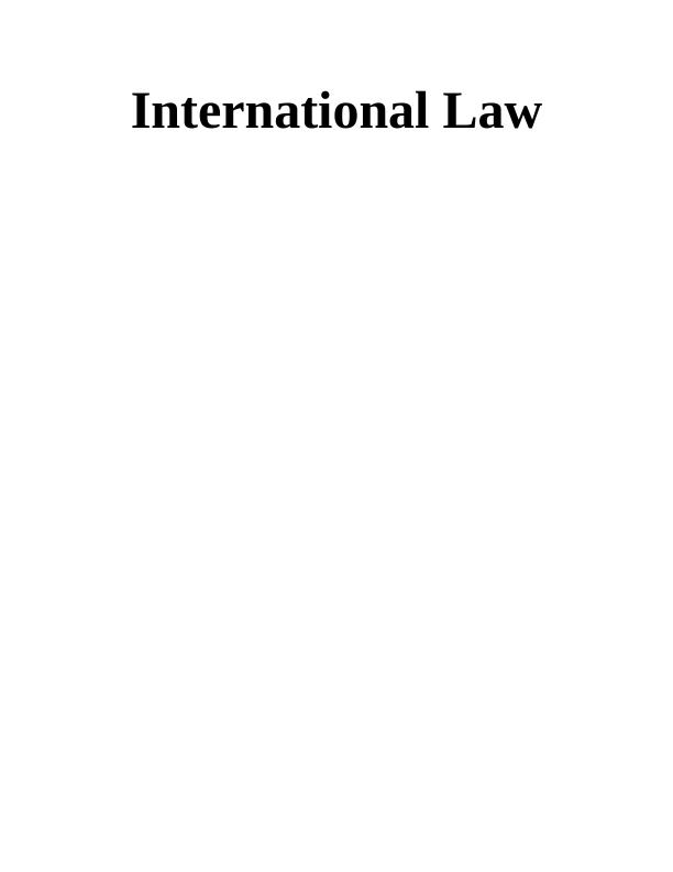 International Law - Assignment Sample_1