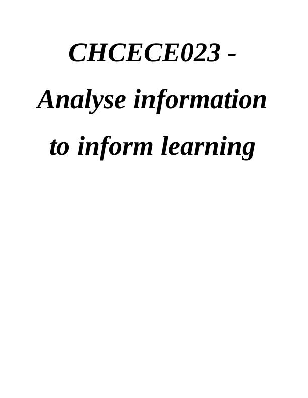 Core Unit-5 | CHCECE023: Analyse information to inform learning | Integrated Workplace Assessment Task Activities_1