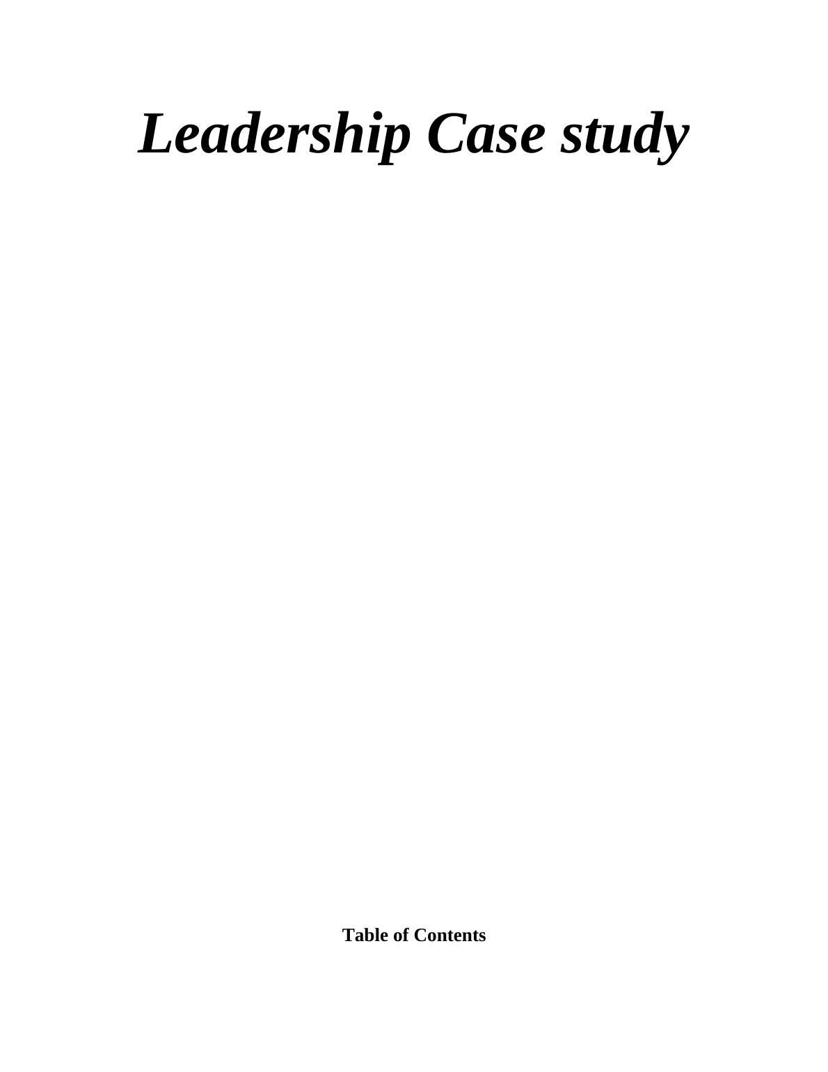 poor leadership case study