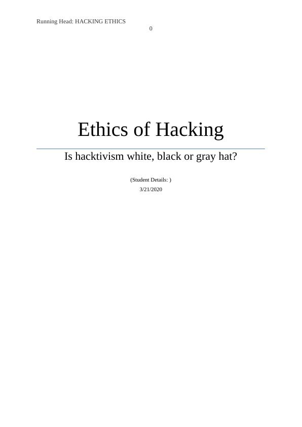 Ethics of Hacking | Is Hacktivism White, Black or Gray Hat?_1