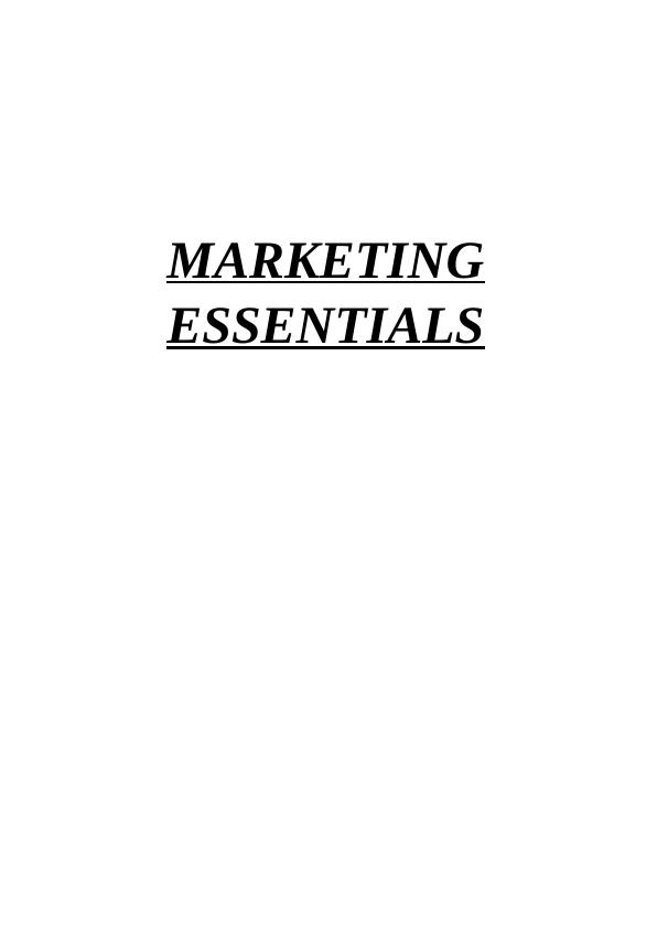 Marketing Essentials Assignment Your Destination Company_1