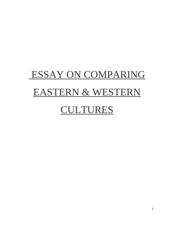 Comparing Eastern & Western Cultures_1