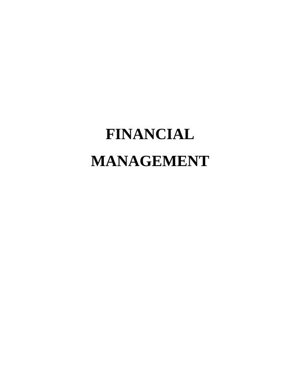Financial Management: Valuation Techniques and Investment Appraisal_1
