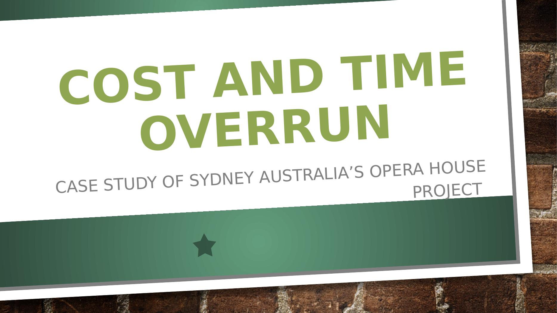 sydney opera house project failure case study