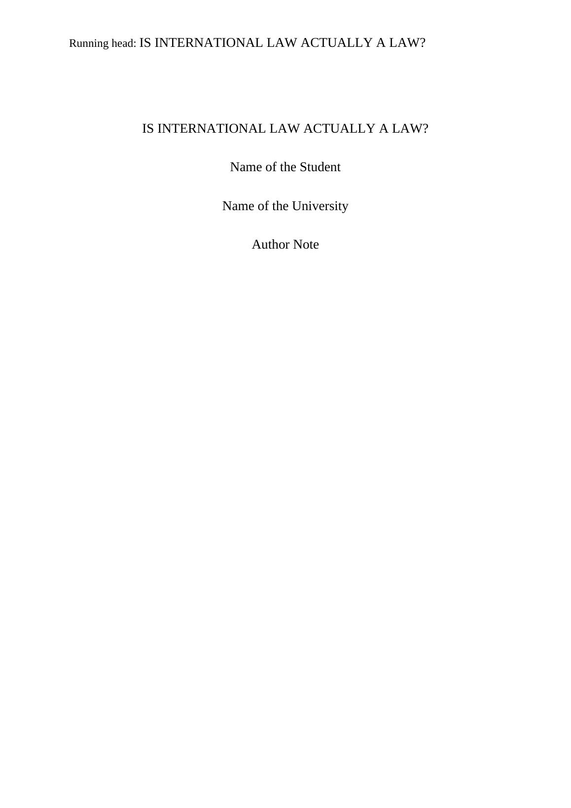 Is International Law Actually a Law? Case Study 2022_1