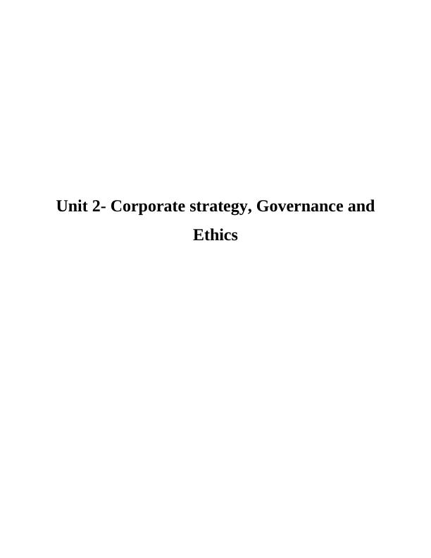 Corporate Strategy, Governance, and Ethics: A Critical Analysis of Google_1