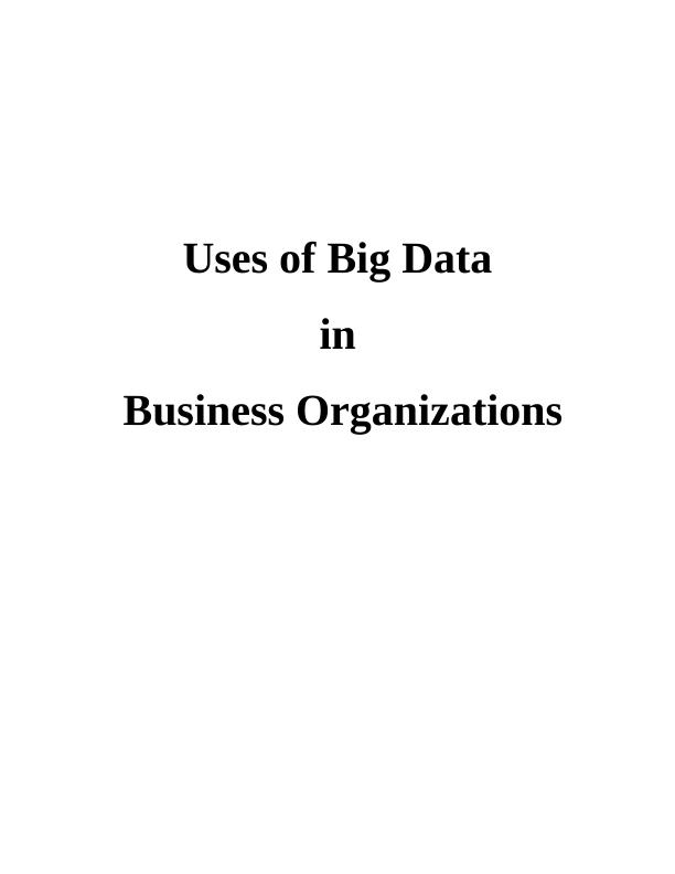 Report : Big data and its business impacts_1