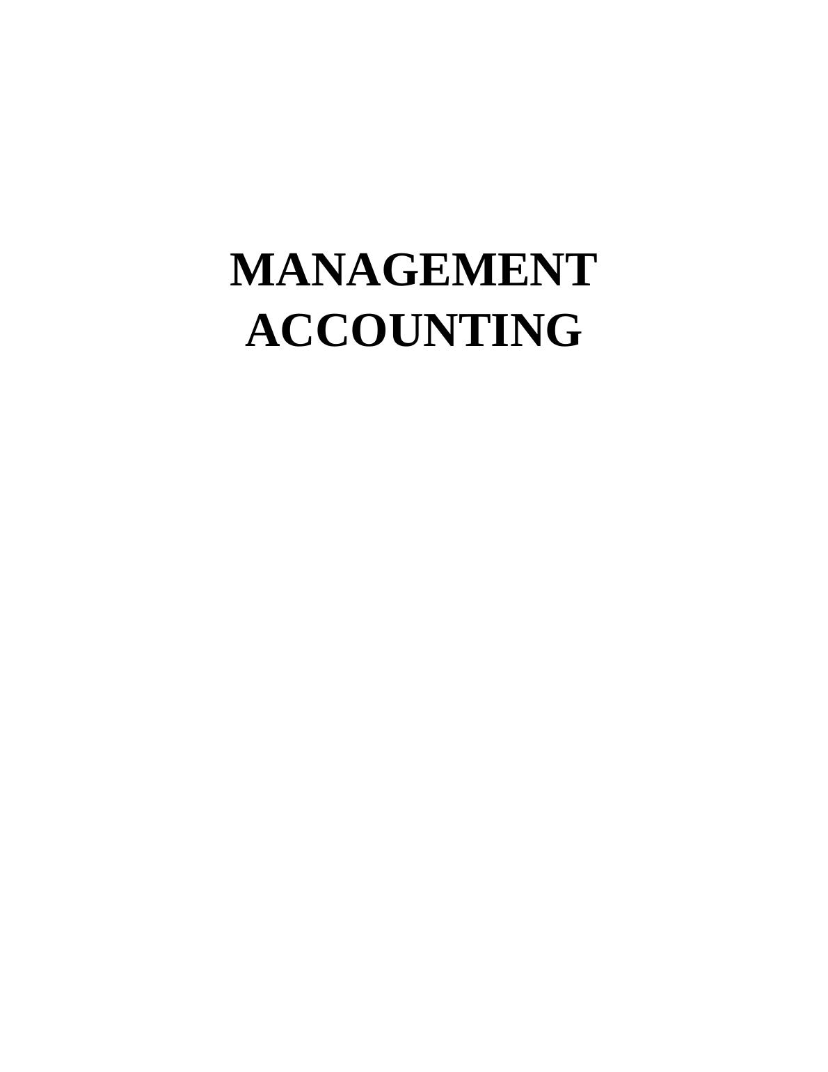 Report on Varied Management Accounting Systems_1