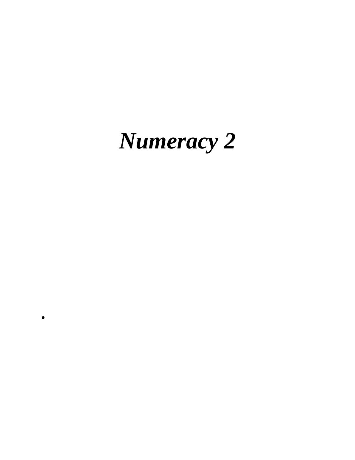 Mathematics Assignment: Numeracy Assignment_1