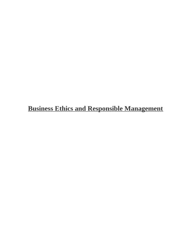 Business Ethics & Responsible Management - Assignment_1