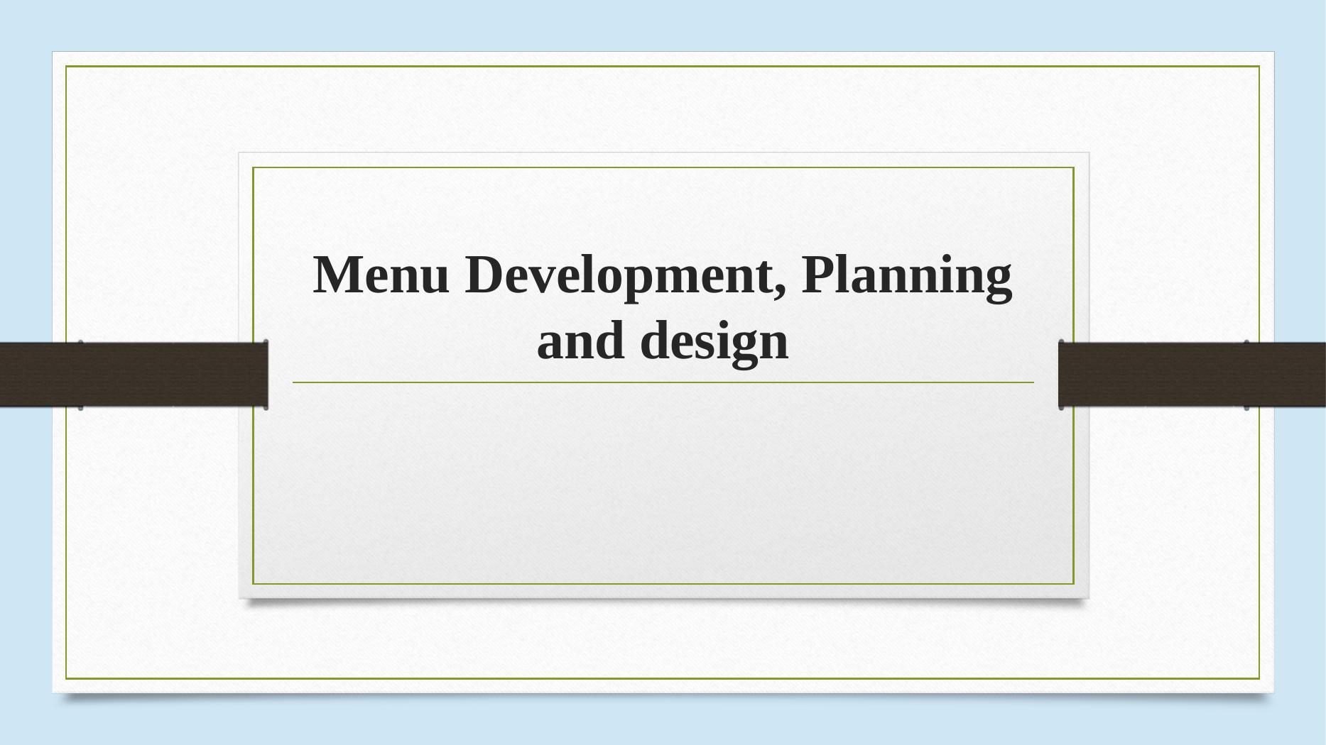 Menu Development, Planning and Design