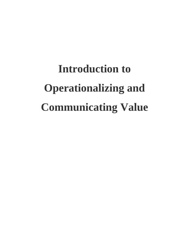 Introduction to Operationalizing and Communicating Value TABLE OF CONTENTS_1