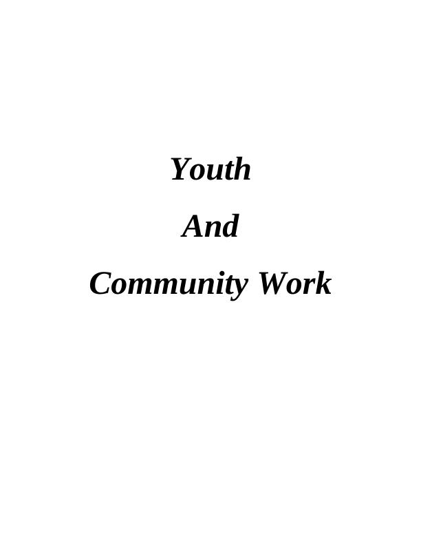 Youth and Community Work: Key Legislation, Responsibilities, and Multidisciplinary Approach_1