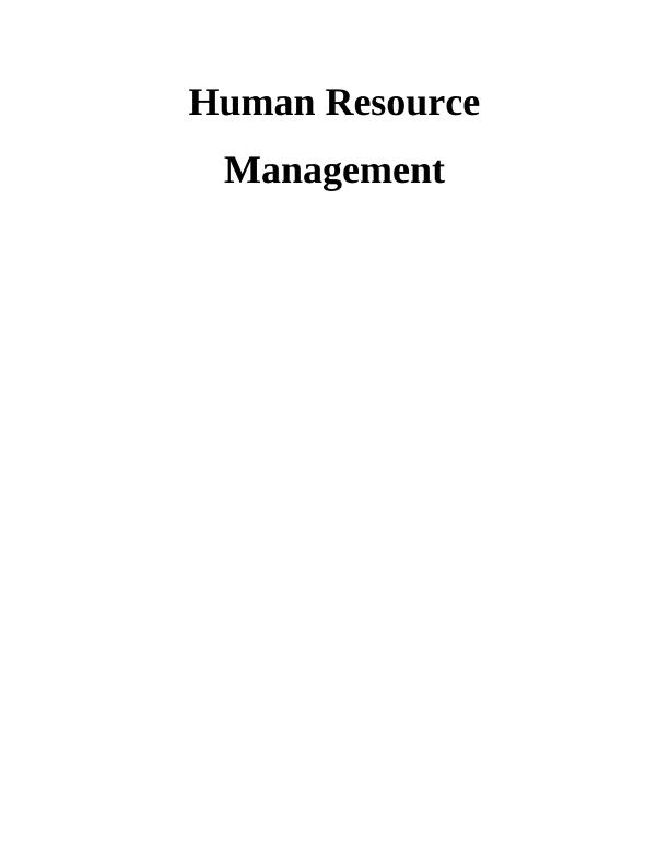 Human Resource Management(HRM) of ASDA and ALDI : Report_1