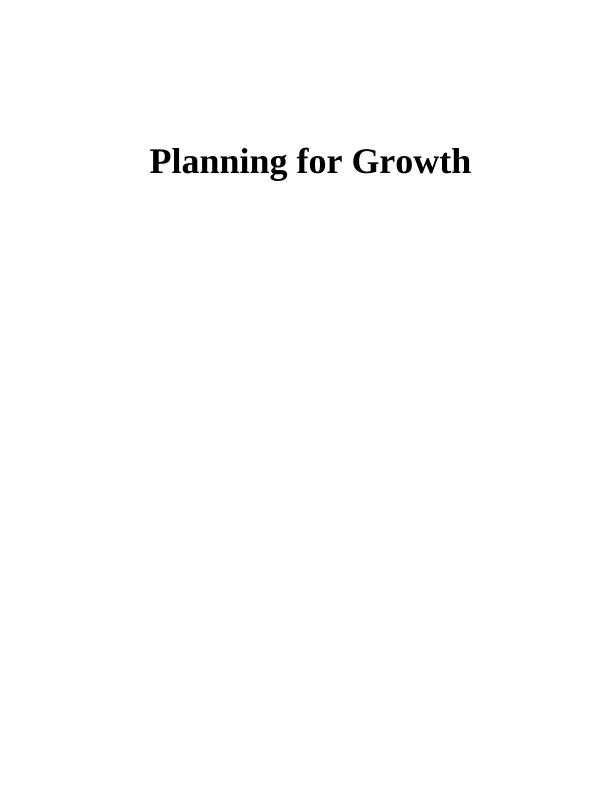 (Solution) Planning for Growth Opportunities- Assignment_1