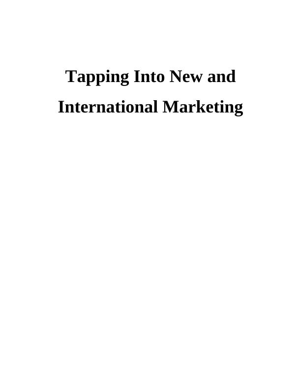 Tapping Into New and International Marketing_1