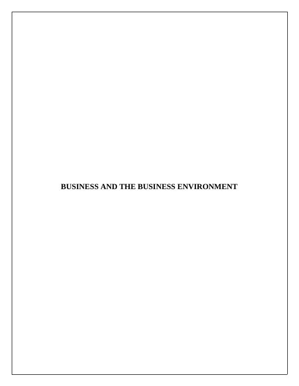 BUSINESS AND THE BUSINESS ENVIRONMENT_1