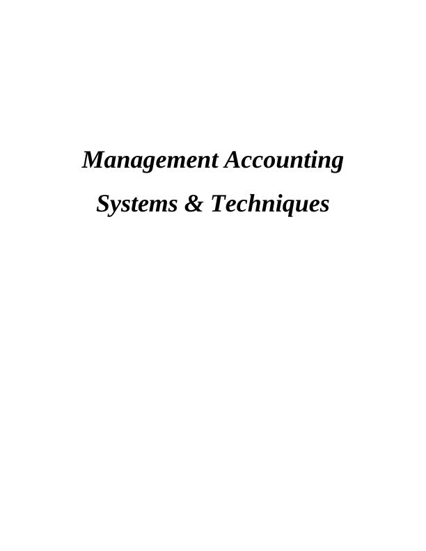 Management Accounting Systems and Techniques_1
