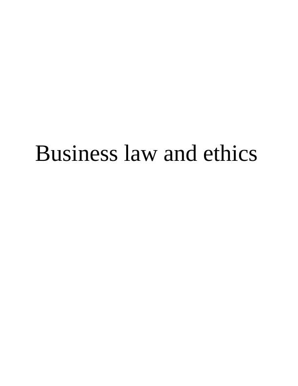 Role of Government Organs in Business Law and Ethics_1