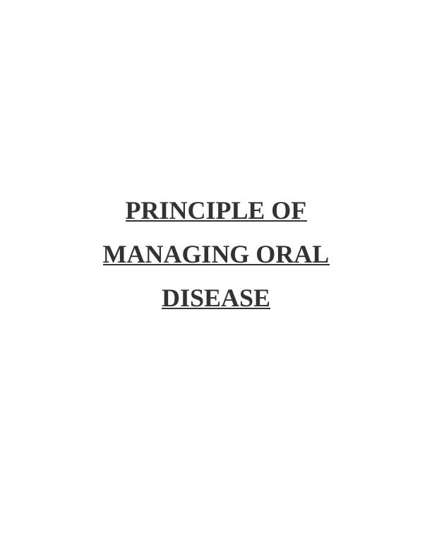 Principle of Managing Oral Disease Assignment_1