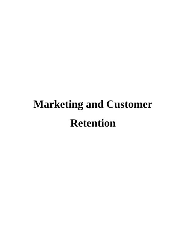 Marketing and Customer Retention_1