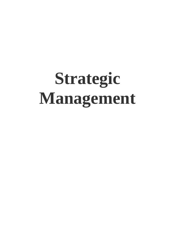 Strategic Management: Types of Strategy, Models, and Concepts_1