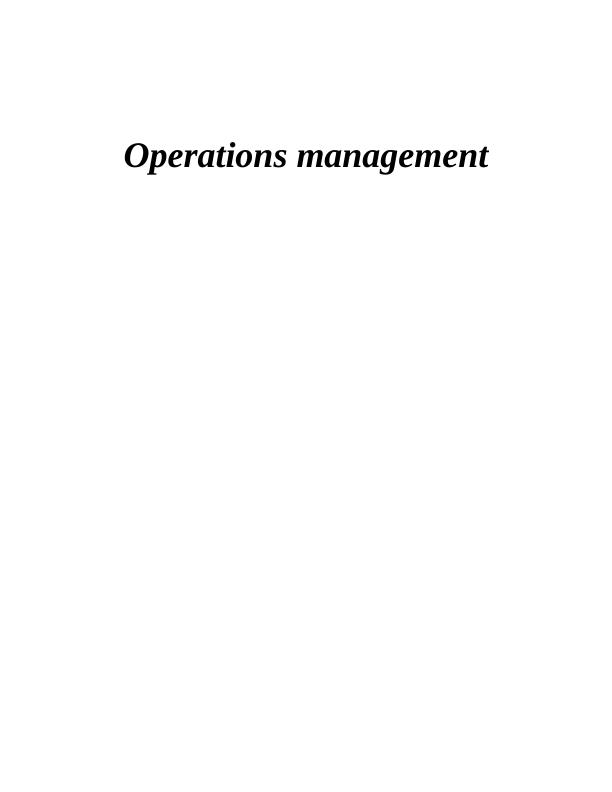 Operations Management Assignment Solution_1
