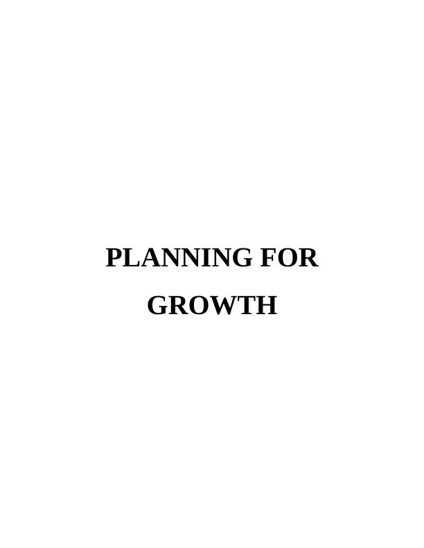 PLANNING FOR GROWTH._1
