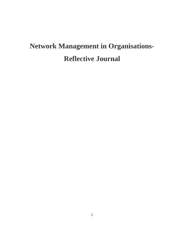 Network Management in Organisations Reflective Journal_1