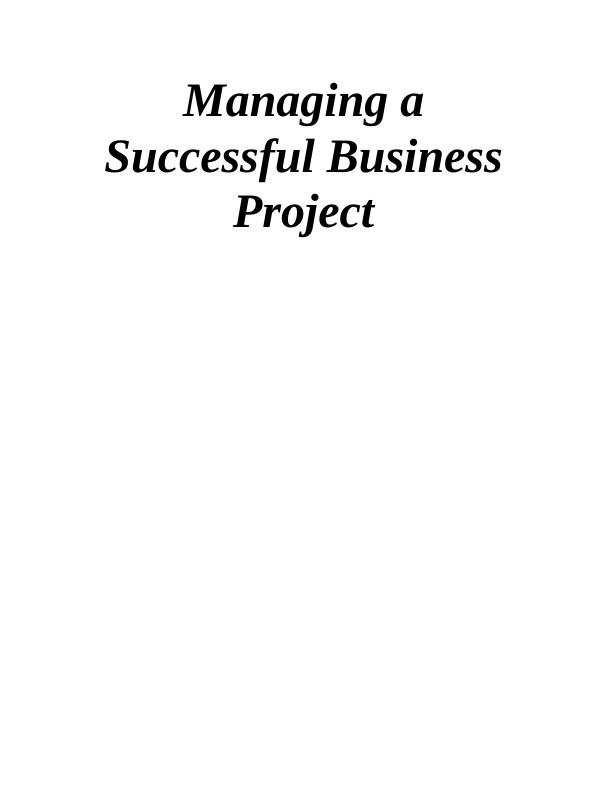 Solved Managing a Successful Business Project - Marks and Spencer Assignment_1