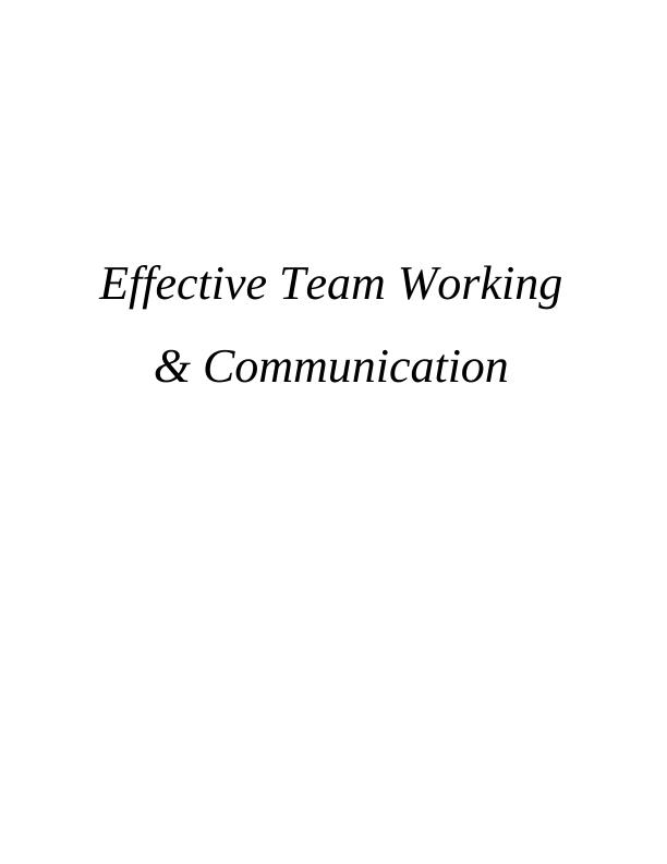 Effective Team Working & Communication_1